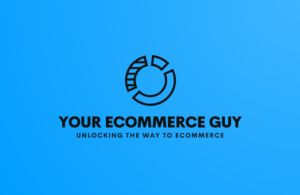 Your Ecommerce Guy